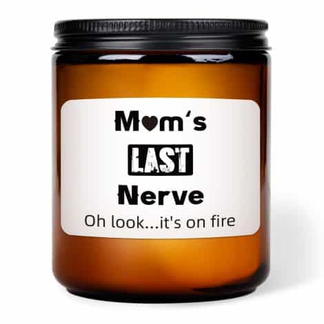 Gifts for Mum: Christmas and birthday presents, like the “Mums Last Nerve” candle, suitable for new mums, retirement, and Valentine’s Day.