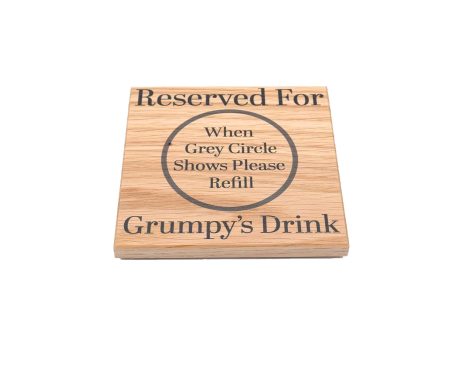 Grumpy’s Oak Coaster: The perfect gift for the grumpiest person in your life! A wooden drinks mat.