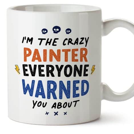 MUGFFINS Painter Mug – in English – Colleagues Have Been Warned – Hilarious Gift for Work – 11oz Ceramic Mug.