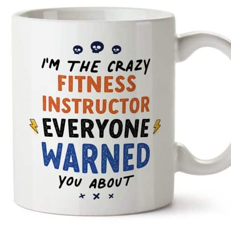 Funny “Everyone Warned You About” Ceramic 11oz MUGFFINS Fitness Instructor Mug – Ideal Gift for Colleagues.