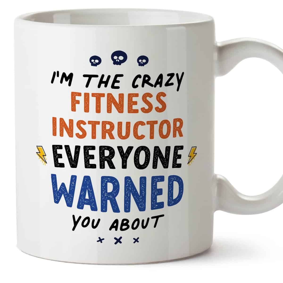 MUGFFINS Fitness Instructor Mug - in English - Everyone Warned You About - Funny Gift for Colleagues - Ceramic 11oz Mug