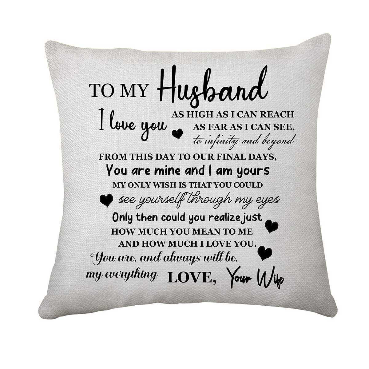 To My Husband Cushion Covers Husband Gift from Wife Romantic Valentines Anniversary Pillowcase for Husband Birthday (To My Husband)