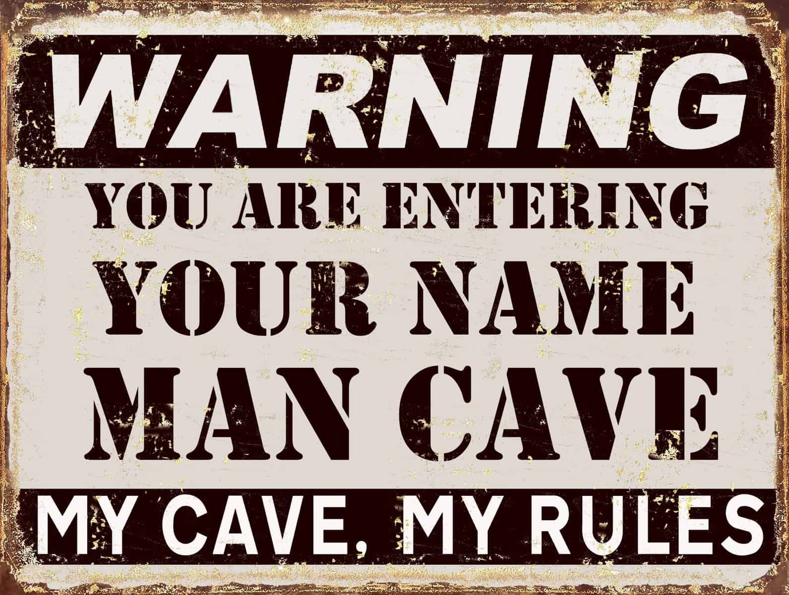 Personalised Customised Man cave Sign Metal TIN Plaque Retro Novelty Gift pub bar shed bedroom (10" x 8" (267mm x 200mm))